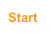 Start
